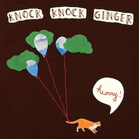 Knock Knock Ginger - Hurry!