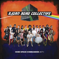 Bjorn Borg Collective - Hobo Space Commander: Act I